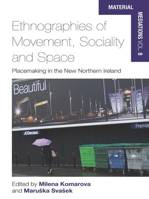 cover image of Ethnographies of Movement, Sociality and Space